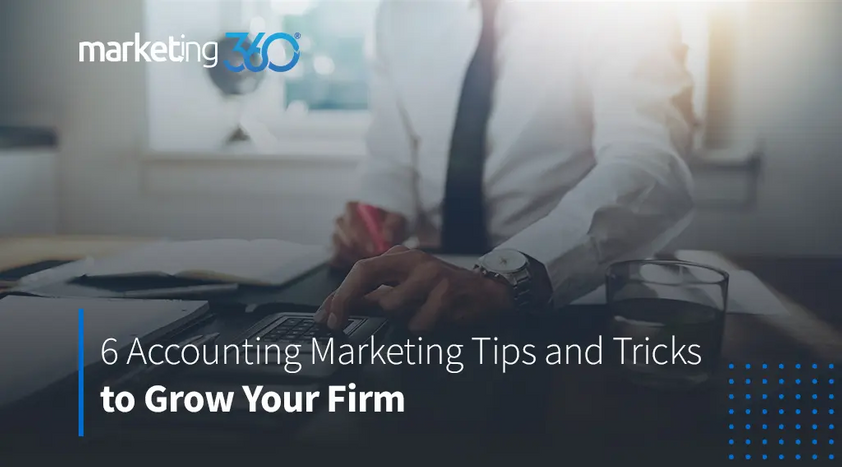 6-accounting-marketing-tips-and-tricks-to-grow-your-firm.png