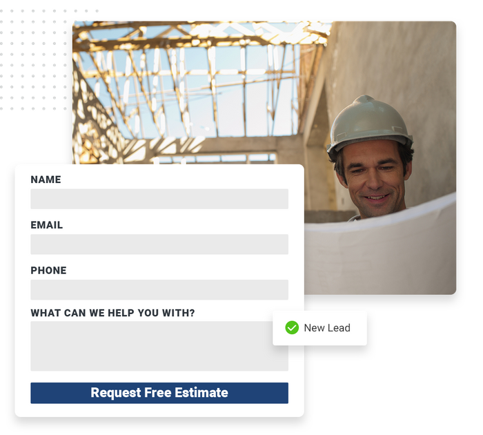 Roofer looking at blueprint overlaid with an estimate request form and a checkmark that says 'new lead' roofing website forms