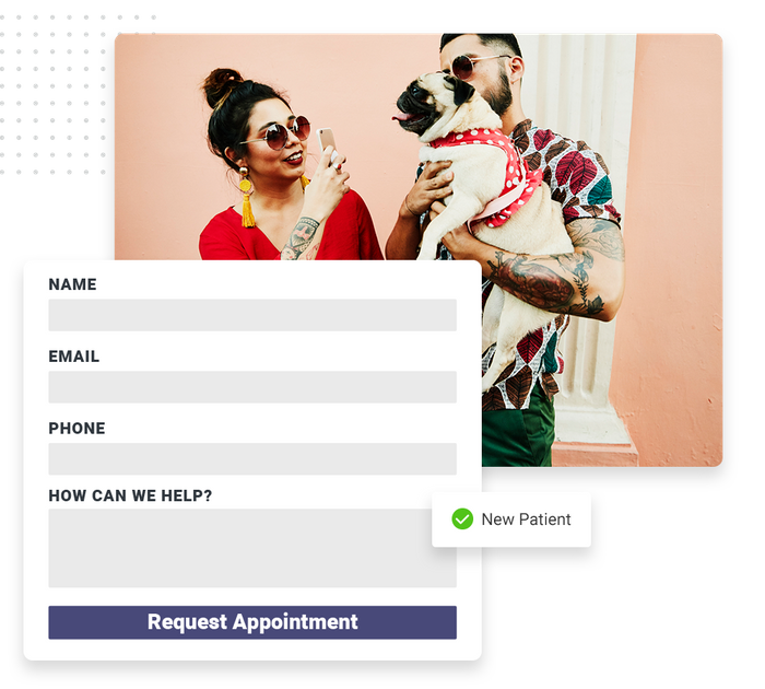 Smiling couple with pug overlaid with an appointment request form and a checkmark that says 'new patient' veterinarian website forms
