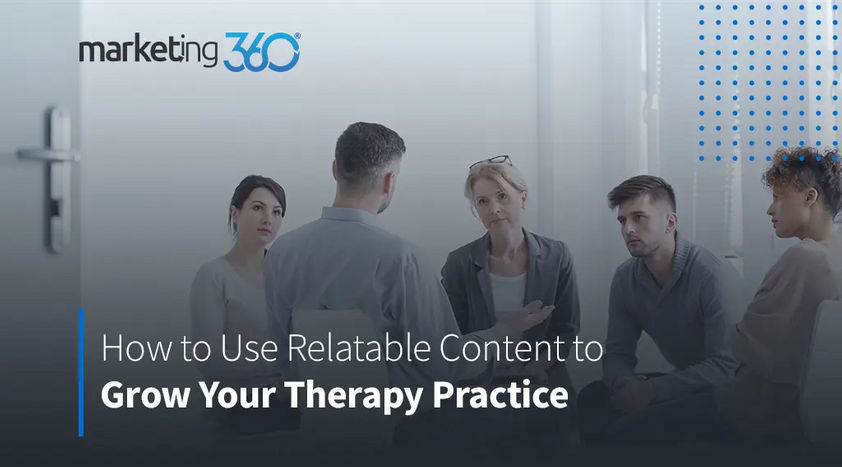 How-to-use-relatable-content-to-grow-your-therapy-practice.png